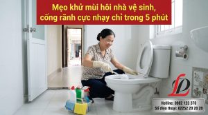 Mẹo khử mùi hôi nhà vệ sinh, cống rãnh cực nhạy chỉ trong 5 phút